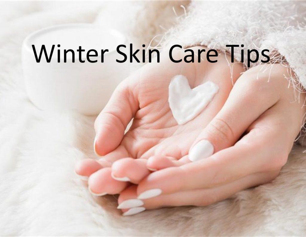 Skincare tips for winter